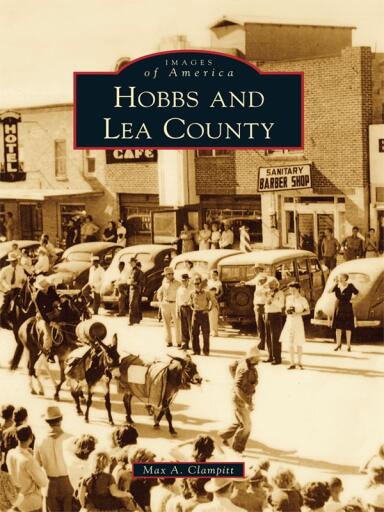 Portada del libro «Hobbs and Lea County», de Max A. Clampitt