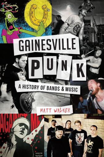 Portada del libro «Gainesville Punk», de Matt Walker