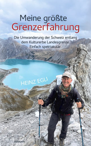 Portada del libro «Meine größte Grenzerfahrung», de Heinz Egli