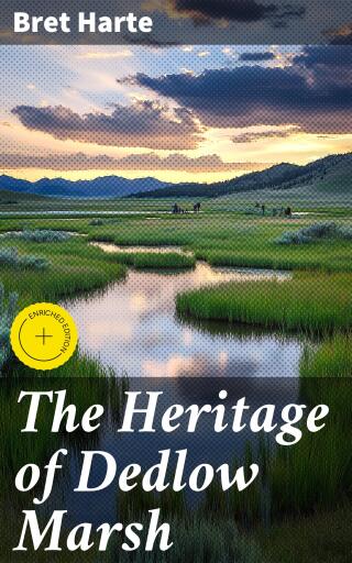 The Heritage of Dedlow Marsh