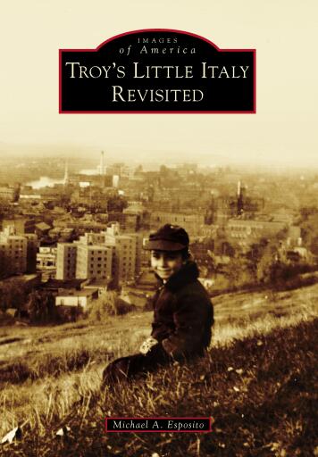 Portada del libro «Troy's Little Italy Revisited», de Michael A. Esposito