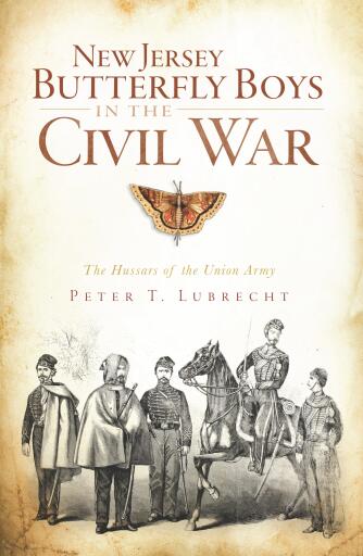 Portada del libro «New Jersey Butterfly Boys in the Civil War», de Peter T. Lubrecht