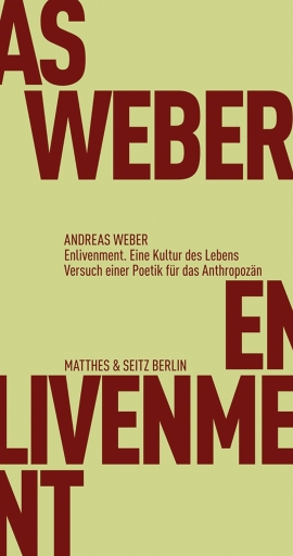 Portada del libro «Enlivenment. Eine Kultur des Lebens», de Andreas Weber