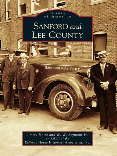 Portada del libro «Sanford and Lee County», de Jimmy Haire, W. W. Seymour Jr.
