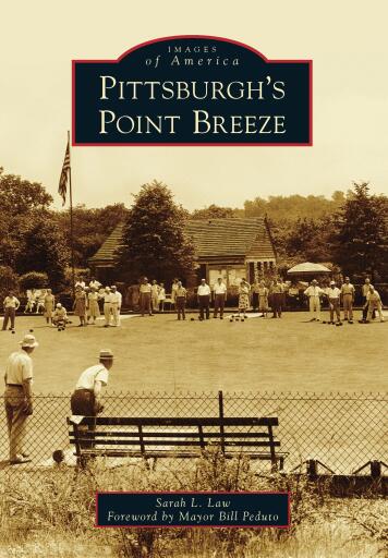 Portada del libro «Pittsburgh's Point Breeze», de Sarah L. Law