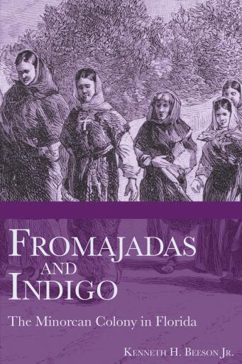 Portada del libro «Fromajadas and Indigo», de Kenneth H. Beeson Jr.