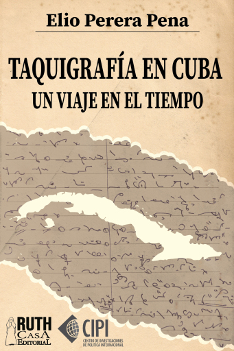 Taquigrafía en Cuba. Un viaje en el tiempo