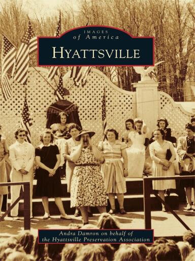 Portada del libro «Hyattsville», de Andra Damron, Hyattsville Preservation Association