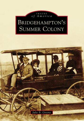Portada del libro «Bridgehampton's Summer Colony», de Julie B. Greene