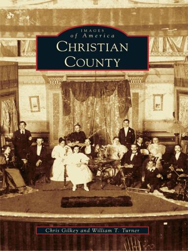 Portada del libro «Christian County», de Chris Gilkey, William T. Turner