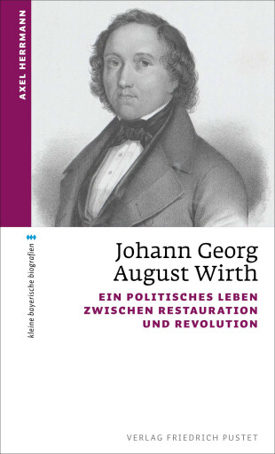 Portada del libro «Johann Georg August Wirth», de Axel Herrmann