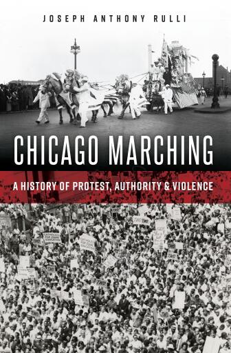 Portada del libro «Chicago Marching», de Joseph Anthony Rulli