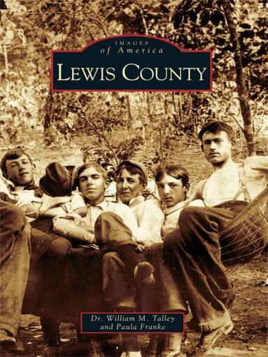 Portada del libro «Lewis County», de Dr. William M. Talley, Paula Franke