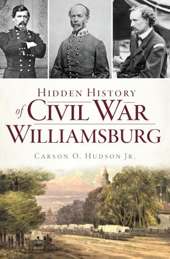 Hidden History of Civil War Williamsburg