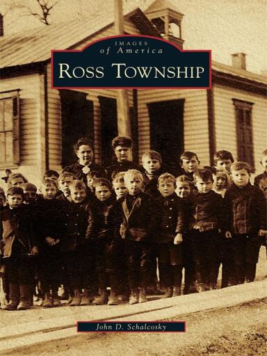 Portada del libro «Ross Township», de John D. Schalcosky
