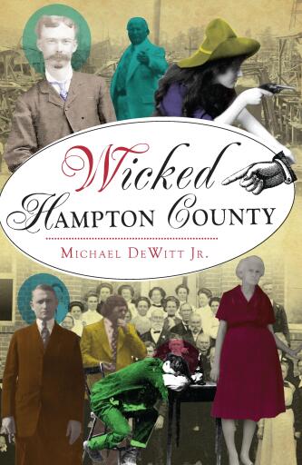 Portada del libro «Wicked Hampton County», de Michael DeWitt Jr.