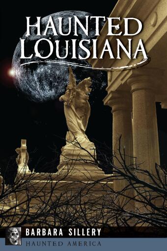 Haunted Louisiana