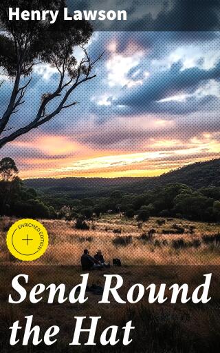 Portada del libro «Send Round the Hat», de Henry Lawson