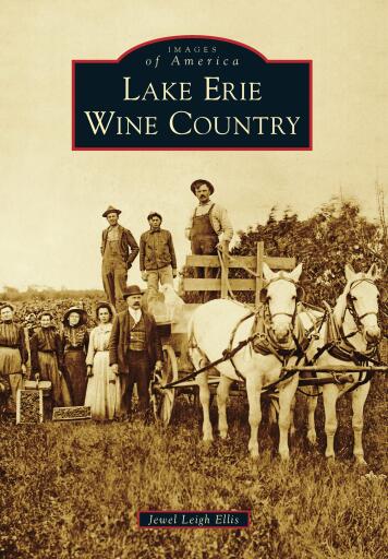 Portada del libro «Lake Erie Wine Country», de Jewel Leigh Ellis