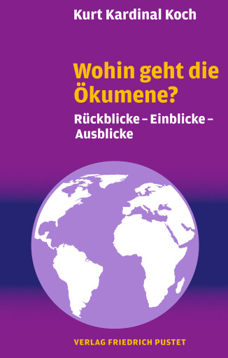 Portada del libro «Wohin geht die Ökumene?», de Kurt Kardinal Koch