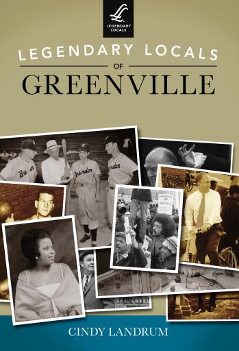 Portada del libro «Legendary Locals of Greenville», de Cindy Landrum