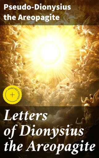 Letters of Dionysius the Areopagite