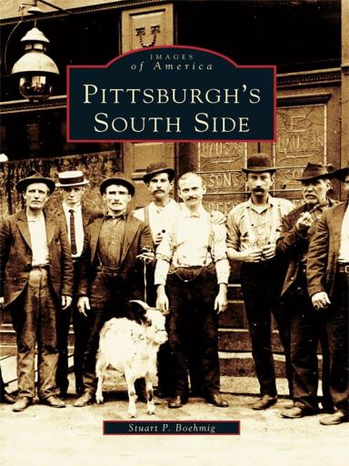 Portada del libro «Pittsburgh's South Side», de Stuart P. Boehmig