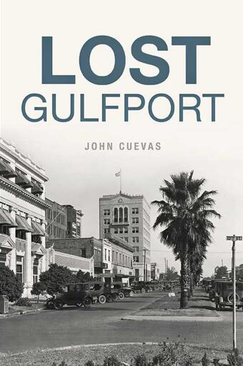 Portada del libro «Lost Gulfport», de John Cuevas
