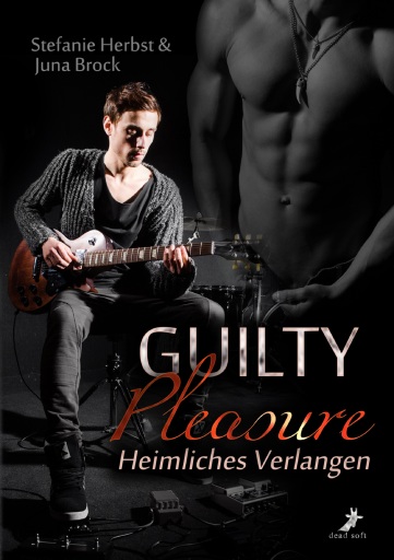 Guilty Pleasure - Heimliches Verlangen