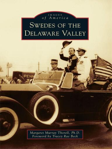 Portada del libro «Swedes of the Delaware Valley», de Margaret Murray Thorell Ph.D.