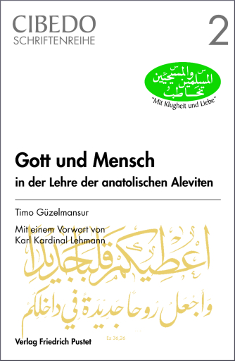 Gott und Mensch in der Lehre der anatolischen Aleviten