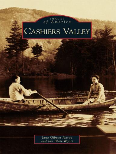 Portada del libro «Cashiers Valley», de Jane Gibson Nardy, Jan Blair Wyatt