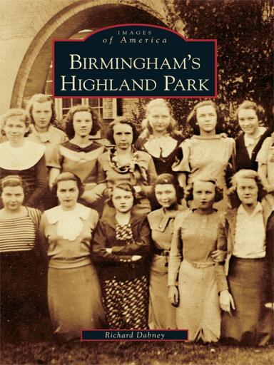 Portada del libro «Birmingham's Highland Park», de Richard Dabney