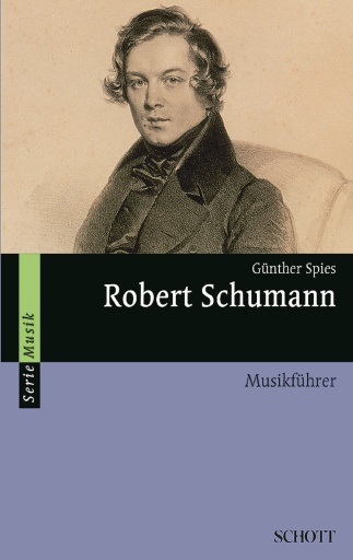 Portada del libro «Robert Schumann», de Günther Spies