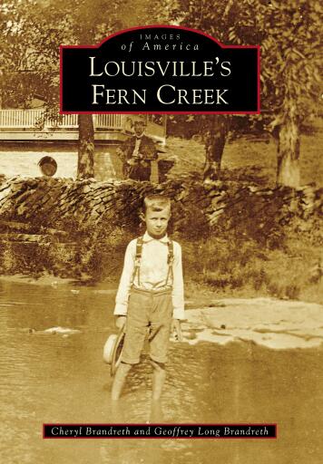 Portada del libro «Louisville's Fern Creek», de Cheryl Brandreth, Geoffrey Long Brandreth