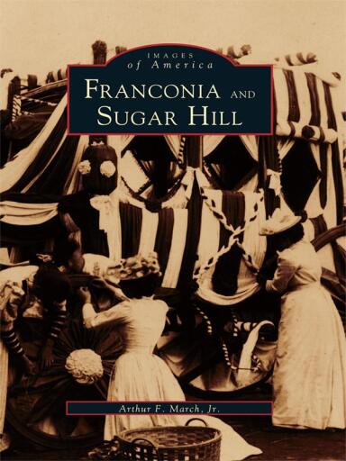 Portada del libro «Franconia and Sugar Hill», de Arthur F. March Jr.