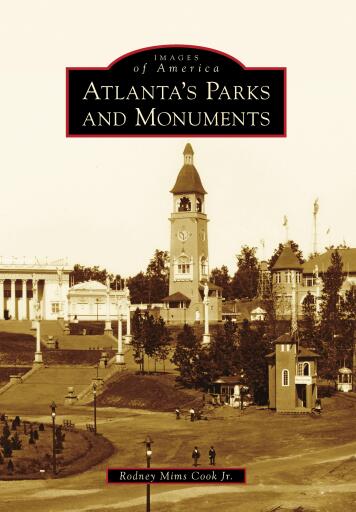 Portada del libro «Atlanta's Parks and Monuments», de Rodney Mims Cook Jr.
