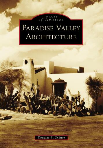 Portada del libro «Paradise Valley Architecture», de Douglas B. Sydnor
