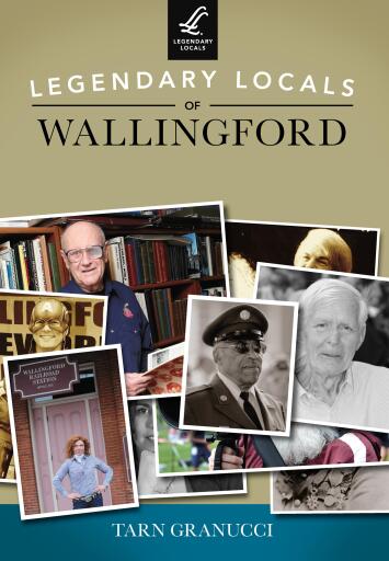 Portada del libro «Legendary Locals of Wallingford», de Tarn Granucci