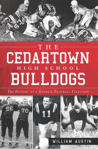 Portada del libro «The Cedartown High School Bulldogs: The History of a Georgia Football Tradition», de William Austin