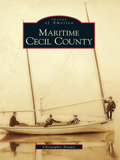 Portada del libro «Maritime Cecil County», de Christopher Knauss