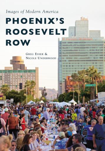 Portada del libro «Phoenix's Roosevelt Row», de Nicole Underwood, Greg Esser
