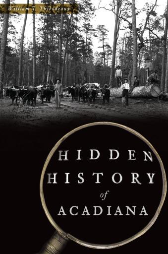 Portada del libro «Hidden History of Acadiana», de William J. Thibodeaux