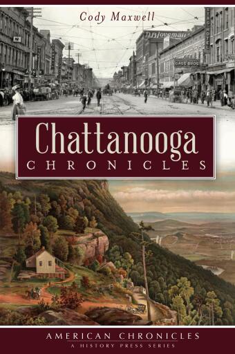 Portada del libro «Chattanooga Chronicles», de Cody Maxwell