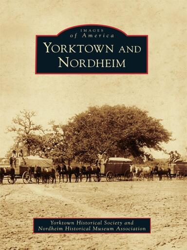 Portada del libro «Yorktown and Nordheim», de Yorktown Historical Society, Nordheim Historical Museum Association