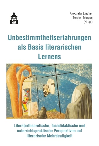 Portada del libro «Unbestimmtheitserfahrungen als Basis literarischen Lernens»
