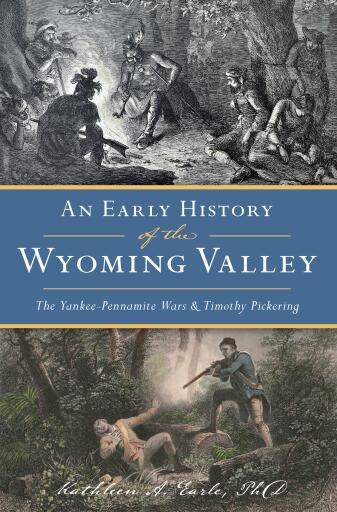 Early History of the Wyoming Valley, An