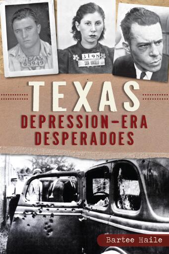 Texas Depression-era Desperadoes