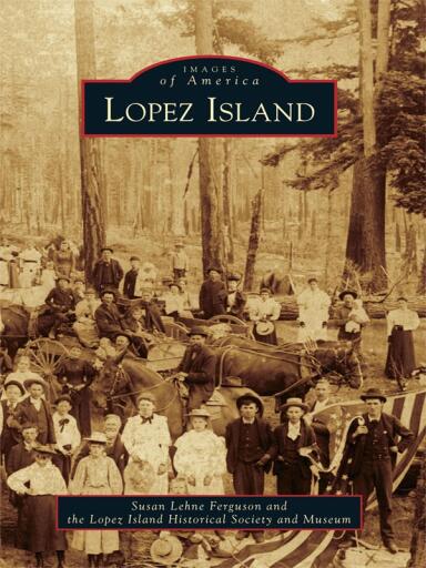 Portada del libro «Lopez Island», de Susan Lehne Ferguson, Lopez Island Historical Society and Museum
