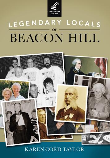 Portada del libro «Legendary Locals of Beacon Hill», de Karen Cord Taylor